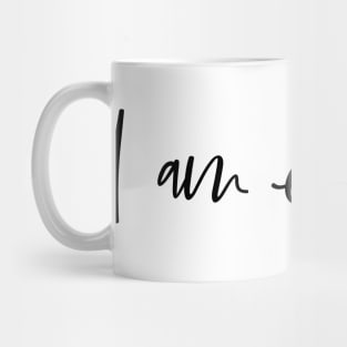 I Am Enough Self Love Mantra Mug